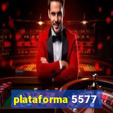 plataforma 5577